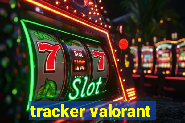 tracker valorant